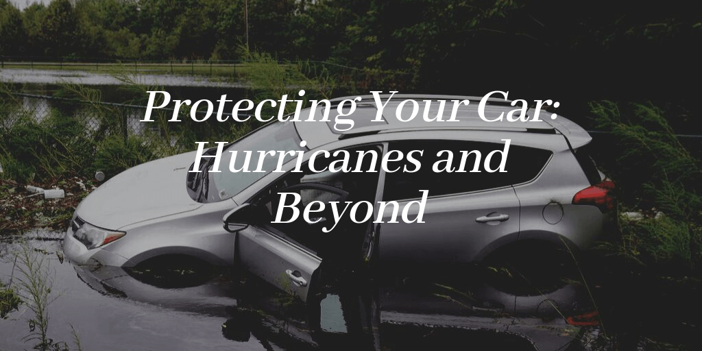 Protecting your car: hurricanes and beyond