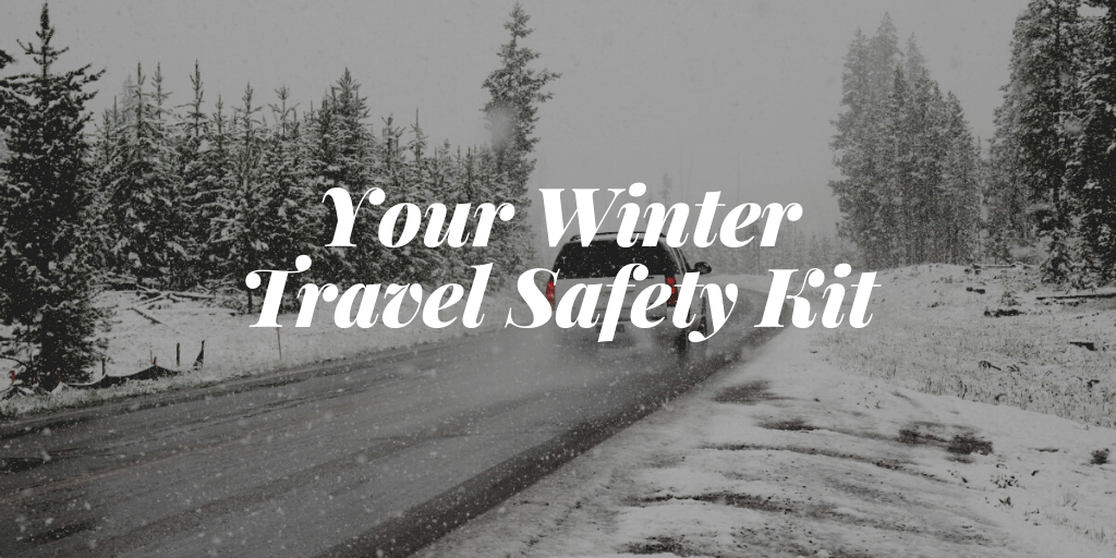 Your Winter Travel Safety Kit