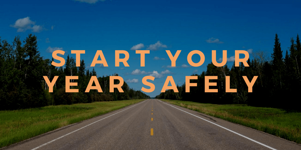 Start Your Year Safely